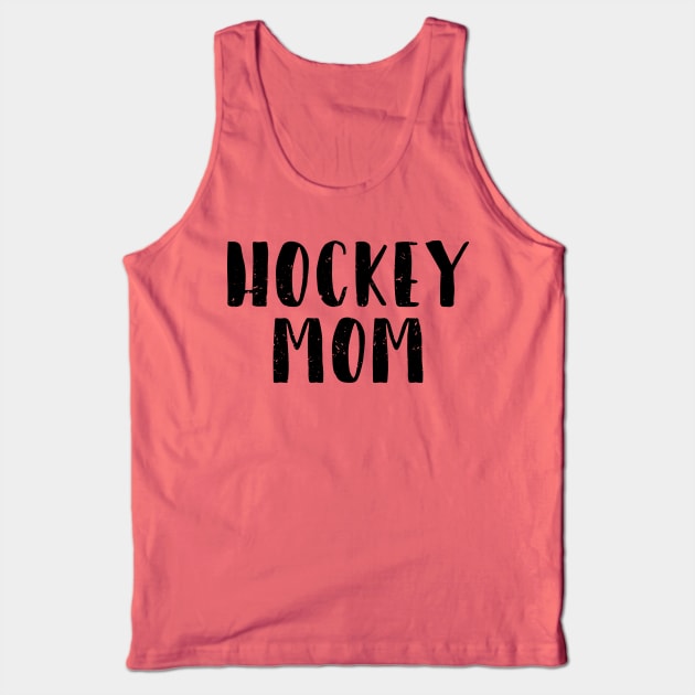 Hockey Mom Tank Top by Kyle O'Briant